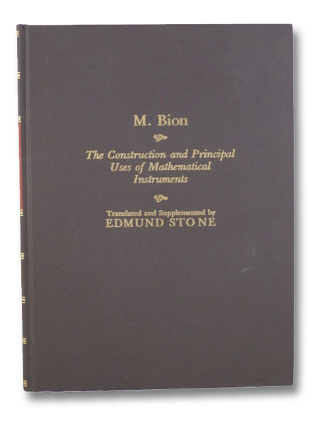 The Construction and Principal Uses of Mathematical Instruments
