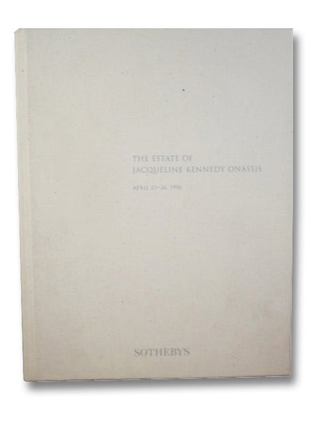 The Estate of Jacqueline Kennedy Onassis, April 23-26, 1996