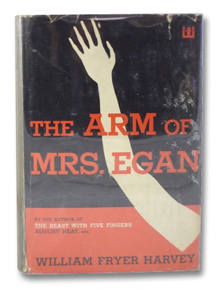 The Arm of Mrs. Egan, and Other Strange Stories