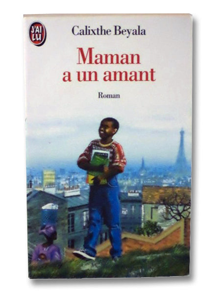 Maman A Un Amant: Roman