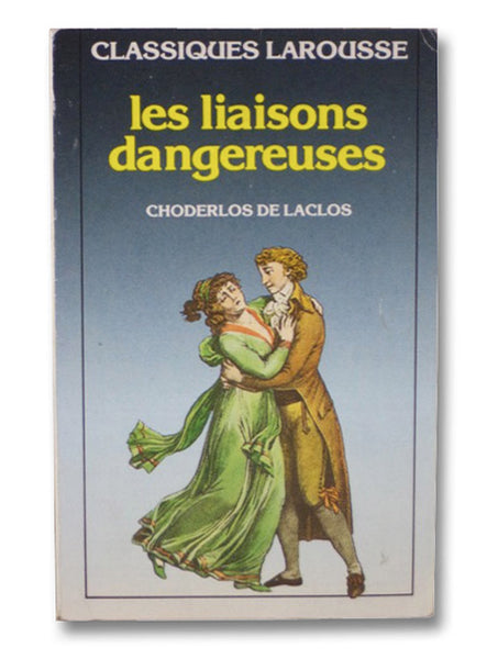 Les Liaisons Dangereuses