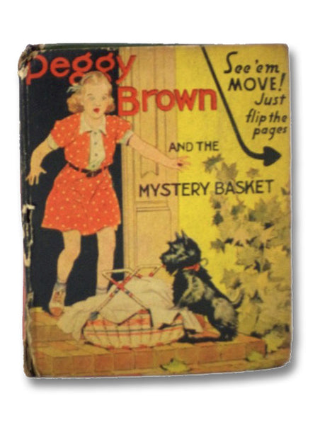 Peggy Brown and the Mystery Basket (The Better Little Book Series No. 1411)