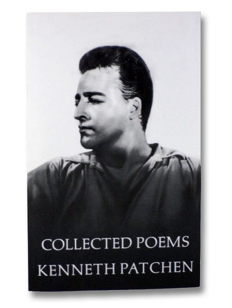 Collected Poems [of Kenneth Patchen]