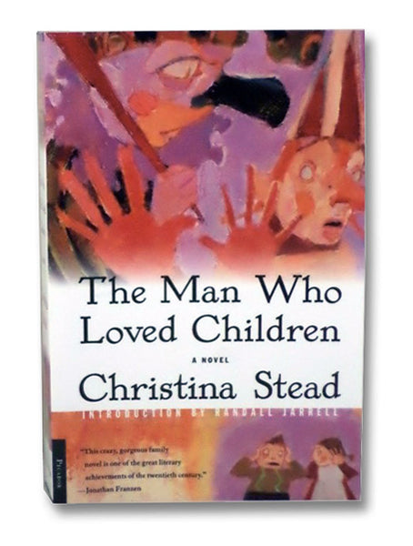 The Man Who Loved Children: A Novel