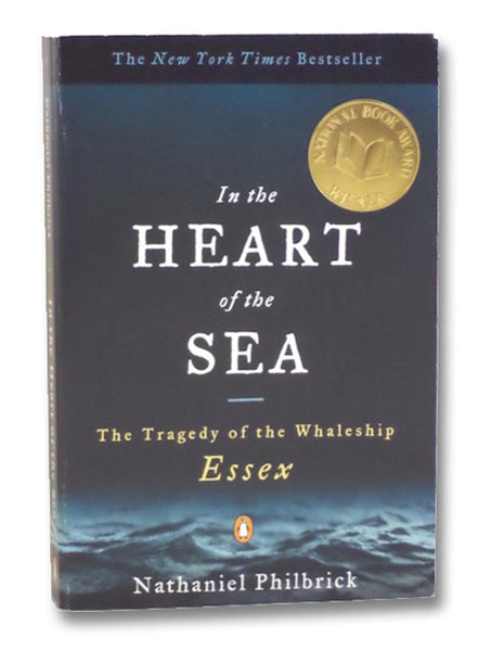 In the Heart of the Sea: The Tragedy of the Whaleship Essex