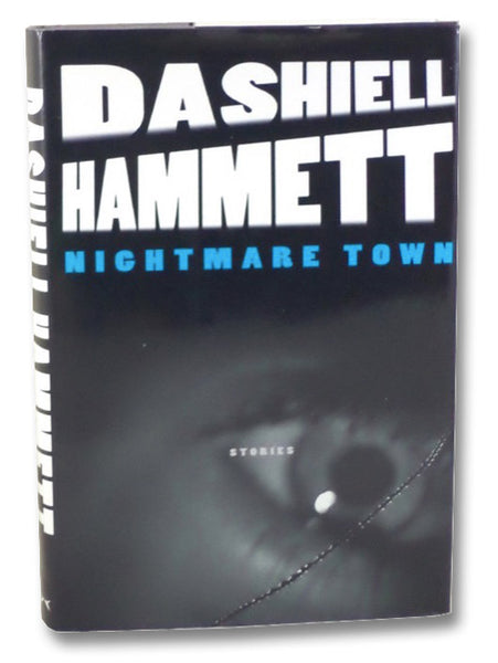 Nightmare Town: Stories