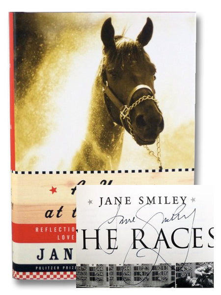 A Year at the Races: Reflections on Horses, Humans, Love, Money, and Luck
