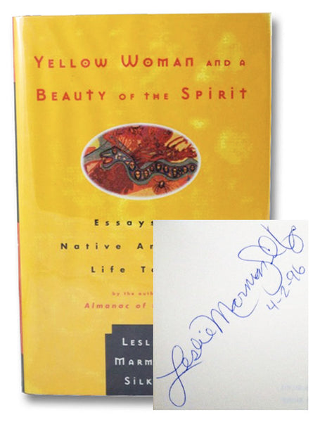Yellow Woman and a Beauty of the Spirit: Essays on Native American Life Today