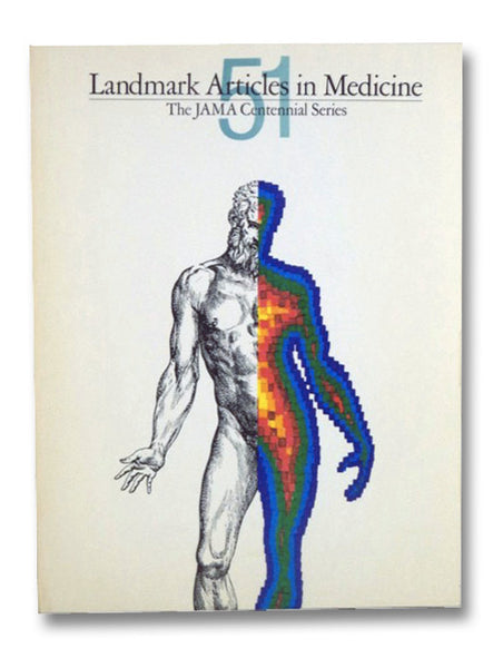 51 Landmark Articles in Medicine (The JAMA Centennial Series)