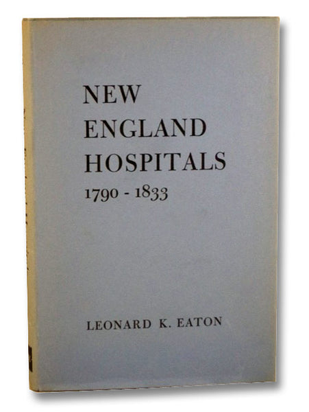 New England Hospitals 1790-1833