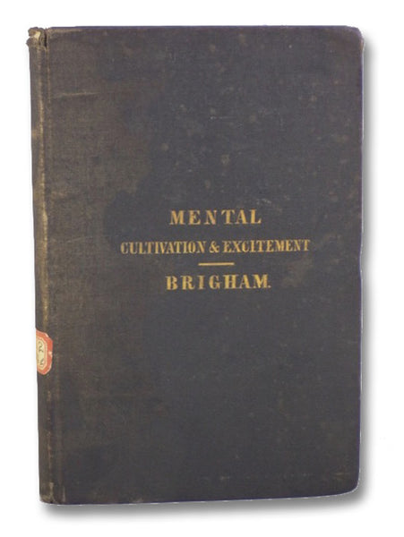 Remarks on the Influence of Mental Cultivation and Mental Excitement upon Health