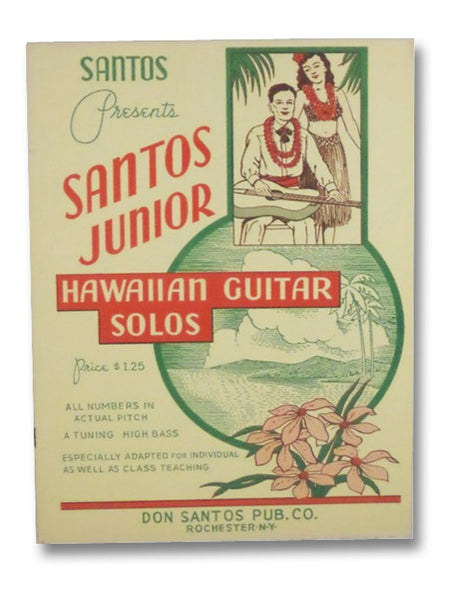 Santos Presents Santos Junior Hawaiian Guitar Solos