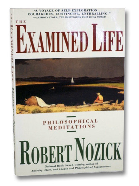 The Examined Life: Philosophical Meditations