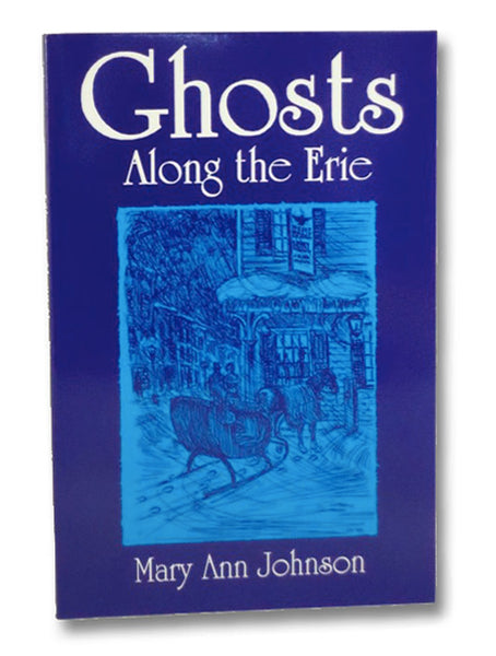 Ghosts Along the Erie