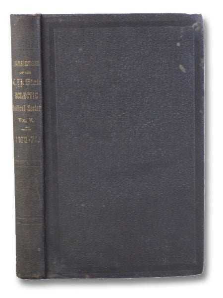 Transactions of the Eclectic Medical Society of the State of New York, for the Year 1871. Vol. V