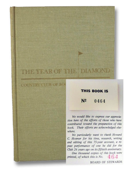 The Year of the Diamond: Being an Account of the First Seventy-Five Years of the Country Club of Rochester, N.Y., Founded 1895