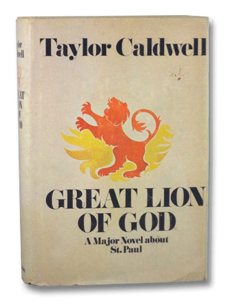 Great Lion of God: A Major Novel About St. Paul