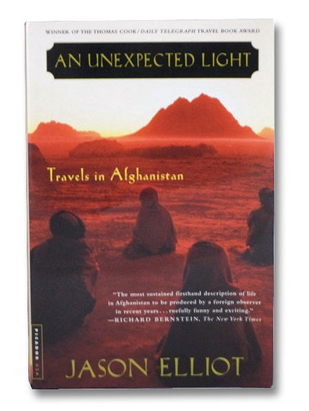 An Unexpected Light: Travels in Afghanistan
