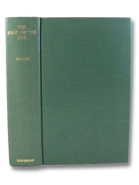 The Book of the Axe; Containing a Piscatorial Description of That Stream and Historical Sketches of All the Parishes and Remarkable Places upon Its Banks, with Nearly One Hundred Illustrations and a Map.
