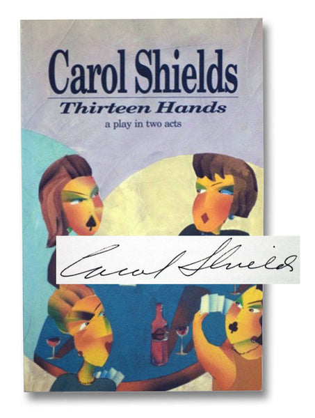 Thirteen Hands: A Play in Two Acts