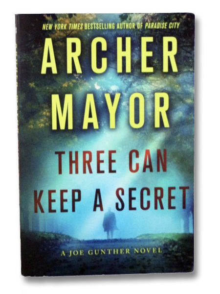 Three Can Keep a Secret (A Joe Gunther Novel)