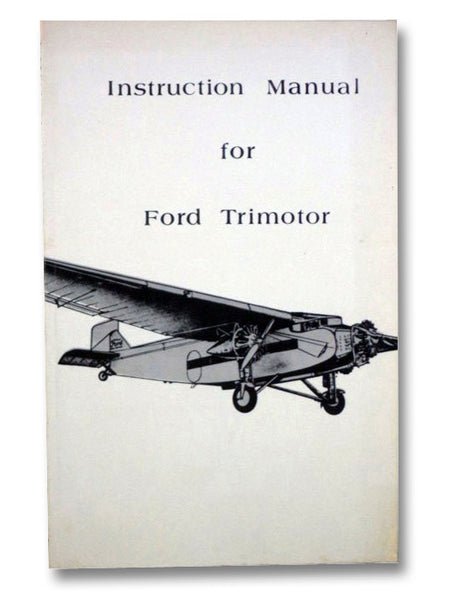 Instruction Manual for Ford Trimotor
