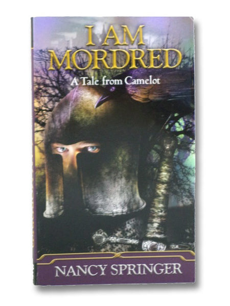 I Am Mordred: A Tale of Camelot