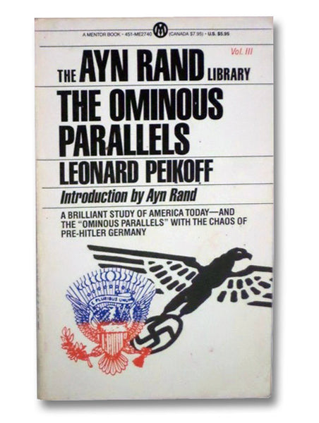 The Ominous Parallels (The Ayn Rand Library, Vol. III)