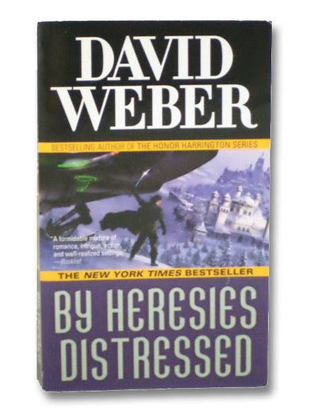 By Heresies Distressed (Safehold)