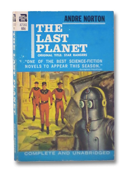The Last Planet (Star Rangers) (Ace SF 47161)