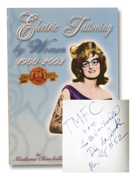 Electric Tattooing by Women, 1900-2003 (Triangle Tattoo & Museum Series Volume One [1])