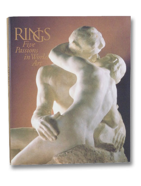 Rings: Five Passions in World Art