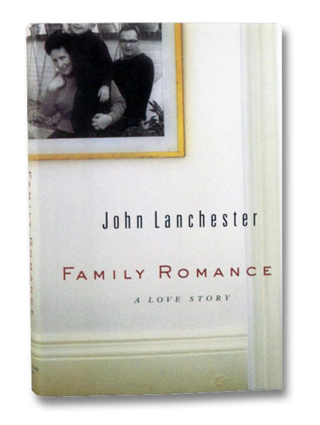 Family Romance: A Love Story