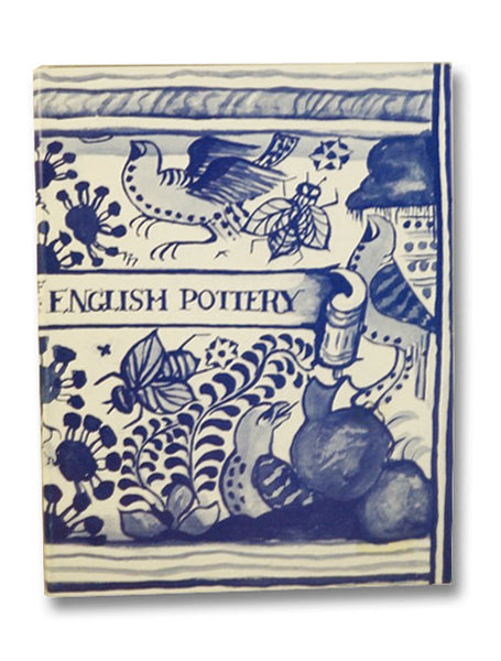 The Frank P. and Harriet C. Burnap Collection of English Pottery in the William Rockhill Nelson Gallery