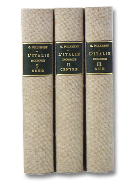 L'Italie Inconnue [, in Three Volumes]: Nord; Centre; Sud (Itineraires Archeologiques)