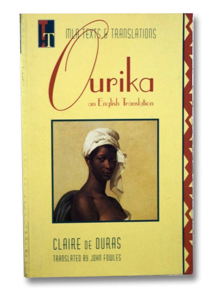 Ourika: An English Translation (MLA Texts and Translations)