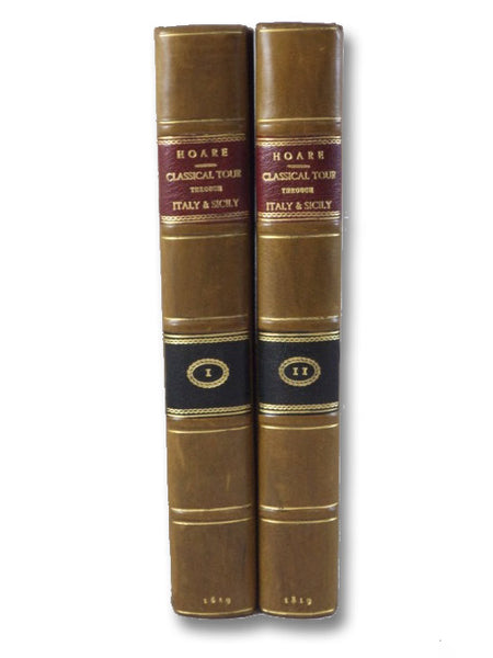 A Classical Tour through Italy and Sicily; Tending to Illustrate Some Districts, which Have Not Been Described by Mr. Eustace, in His Classical Tour., in Two Volumes.