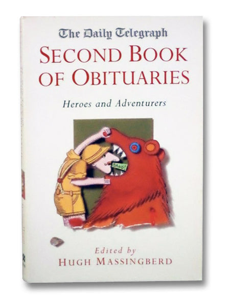 The Daily Telegraph Second Book of Obituaries: Heroes and Adventurers