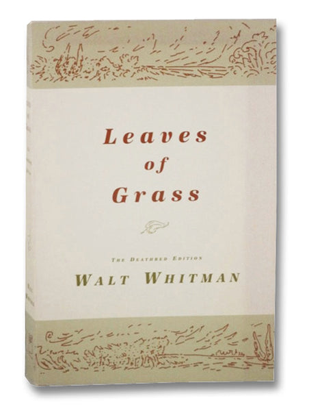 Leaves of Grass (The Deathbed Edition)