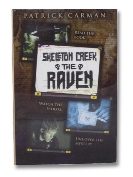 The Raven (Skeleton Creek, Book Four)