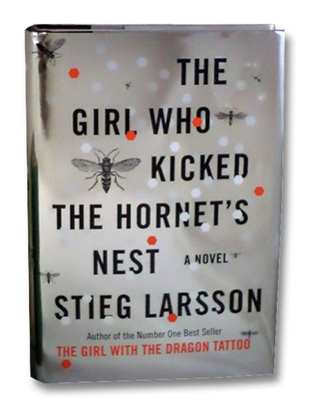 The Girl Who Kicked the Hornet's Nest