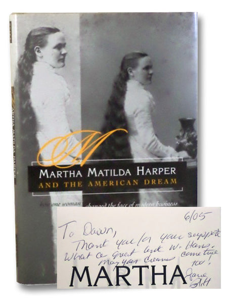 Martha Matilda Harper and the American Dream: How One Woman Changed the Face of Modern Business