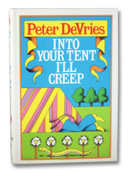 Into Your Tent I'll Creep