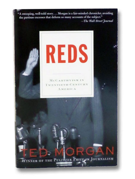 Reds: McCarthyism in Twentieth-Century America