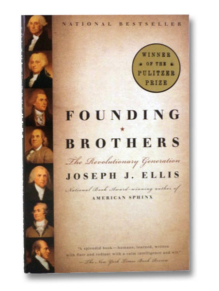 Founding Brothers: The Revolutionary Generation