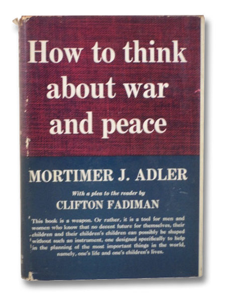 How to Think About War and Peace