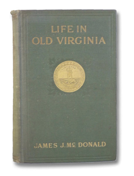 Life in Old Virginia