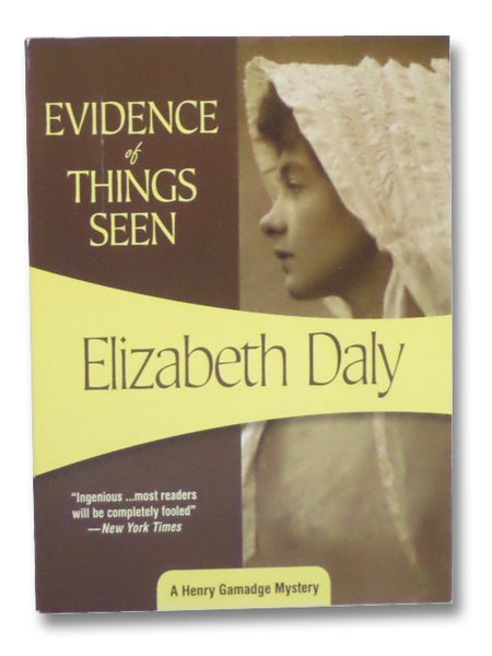 Evidence of Things Seen (A Henry Gamadge Mystery)