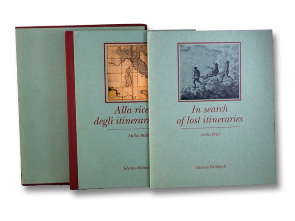 Alla ricerca degli itinerari perduti / In Search of Lost Itineraries