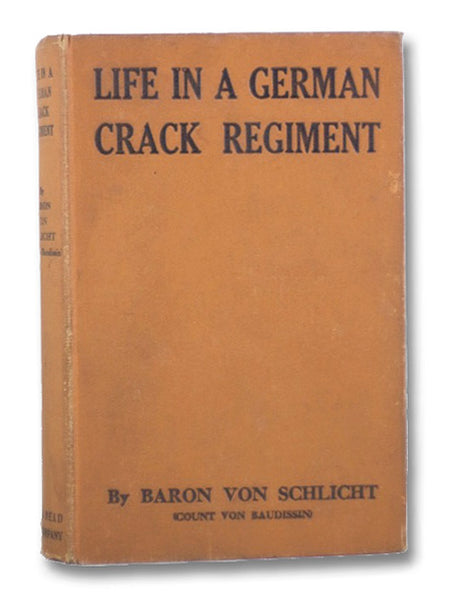 Life in a German Crack Regiment